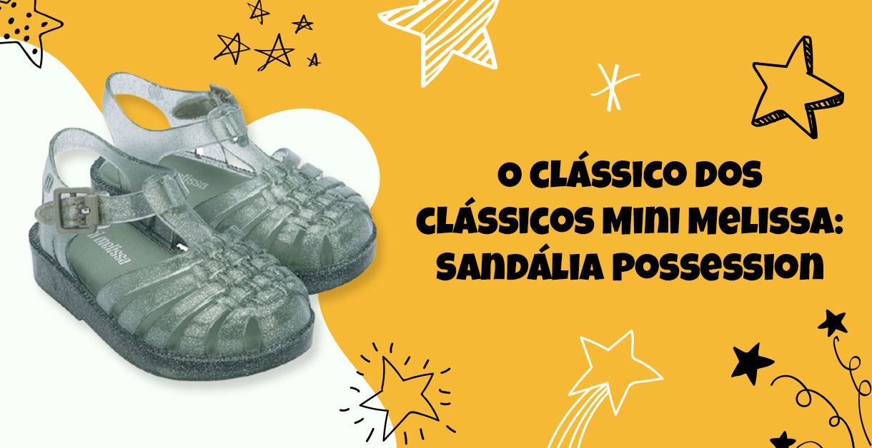 OS clássicos dos clássicos MINI MELISSA POSSESSION